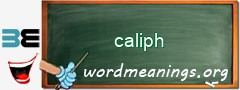 WordMeaning blackboard for caliph